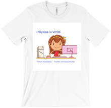 Polykiss is Write T-shirt