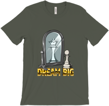 Dream Big T-Shirt
