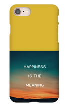 Happiness is the Meaning IPhone Cases