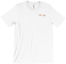 Uh Oh T-Shirt