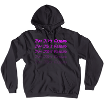 I'm JB's Friend Hoodie
