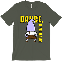 DANCE, BAVARIAN! - T-Shirts
