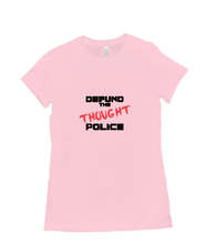 Defund the Thought Police - tshirt-women