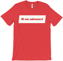 Mi nie zabronisz T-Shirts