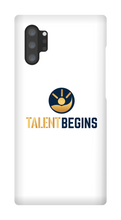 Talent Begins Samsung Phone Case