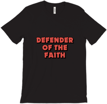 Defender of the Faith T-Shirt