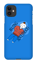 Hating Adulthood iPhone Phone Cases