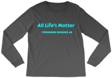 ALL LIFE'S MATTER