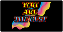 You Are The Best  XXL Gaming Mousepad