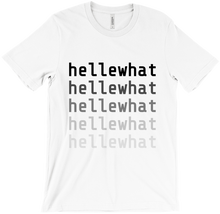 hellewhat T-Shirts