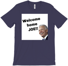 Welcome home JOE T-shirt