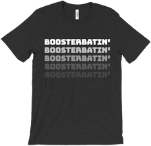 Boosterbatin' T-Shirts