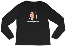 I'm Talking Waffles Long Sleeve Tee