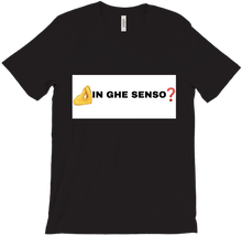 La T-Shirt In Ghe Senso?