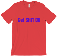 get sh!t on T-Shirts