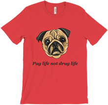 Pug Life Not Drug Life T-Shirts