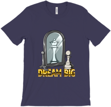 Dream Big T-Shirt