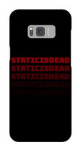 staticisdead Samsung Phone Cases