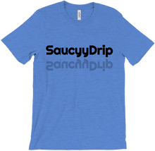 Saucyy_Drip's T-Shirts
