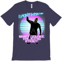IDK What You're Talking about Giveaway T-Shirt