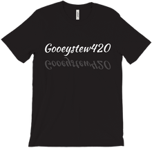 gooeystew420 T-Shirts