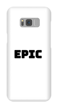 EPIC Samsung Phone Case