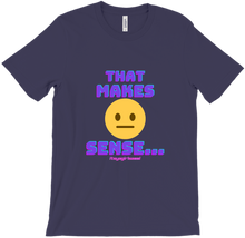 That Makes Sense Tee