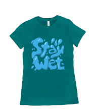 Stay Wet Women's t-shirt