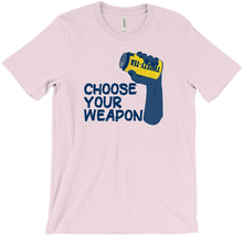 Choose your weapon! T-Shirt