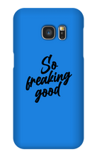 sofreakinggood Samsung Phone Cases