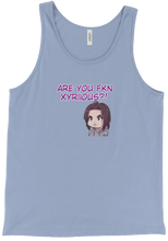 Are You Xyriious Tank Top
