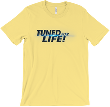 TUNED FOR LIFE T-Shirt