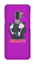 REALLY?! Samsung Phone Case