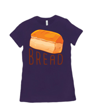 B R E A D Women’s T-Shirt