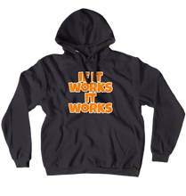 Chris Games - If It Works It Works - Hoodie