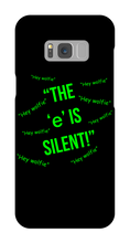 Silent "e" Samsung Phone Case