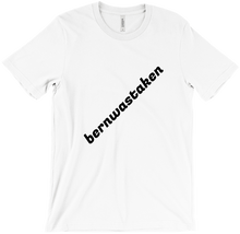 bernwastaken T-Shirts
