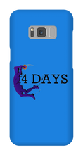 4Days Samsung Phone Cases