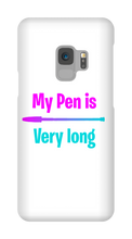 My pen is very long samsung Case