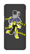 Just don't stop smiling Samsung (Phone Cases)