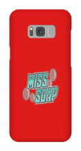 misssoap Samsung Phone Cases