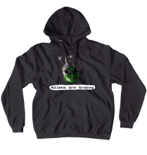 Aliens Are Groovy Hoodies
