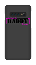 Call Me Daddy Samsung Phone Case