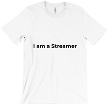 I am a Streamer
