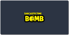 sarcastictimebomb XXL Gaming Mousepad