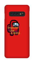 Imposter Like A BOSS - Samsung Phone Case