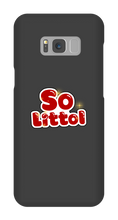So Littol Samsung Phone Cases
