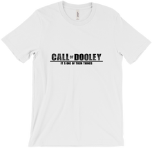 Call of Dooley its one of them things
