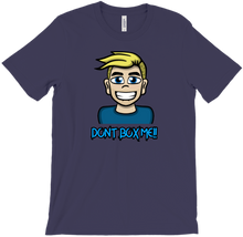 Dont Box Me T-Shirts