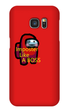 Imposter Like A BOSS - Samsung Phone Case